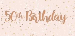 FESTONE HAPPY BIRTHDAY ROSE GOLD 50 ANNI