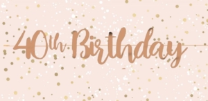 FESTONE HAPPY BIRTHDAY ROSE GOLD 40 ANNI